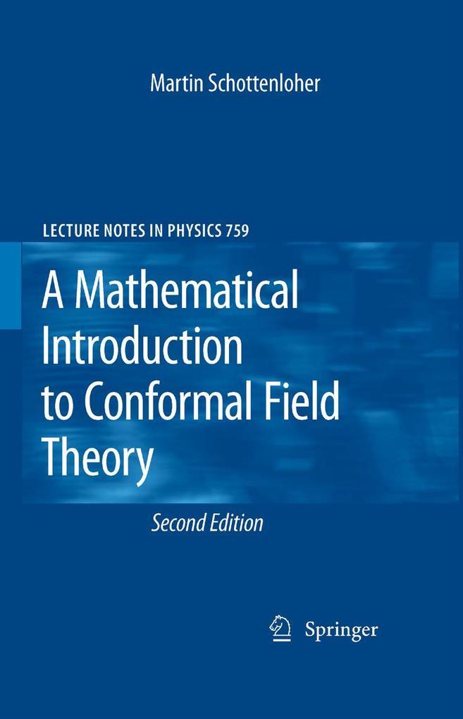 A Mathematical Introduction to Conformal Field Theory