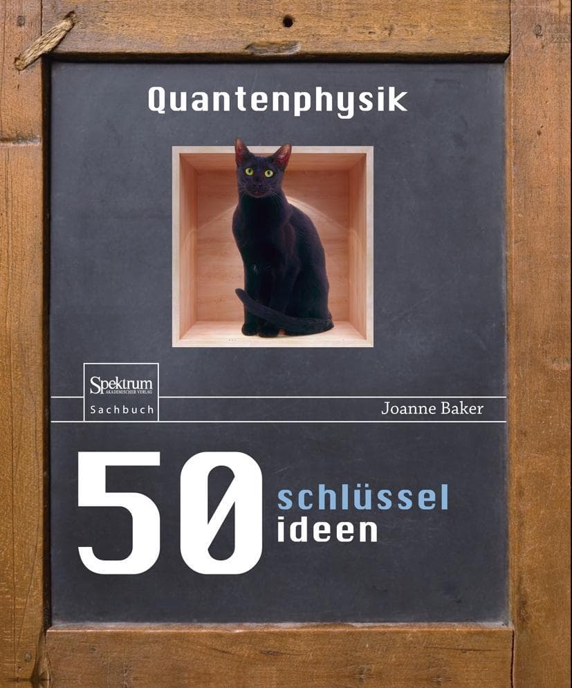 50 Schlüsselideen Quantenphysik