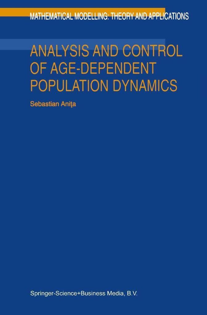 Analysis and Control of Age-Dependent Population Dynamics