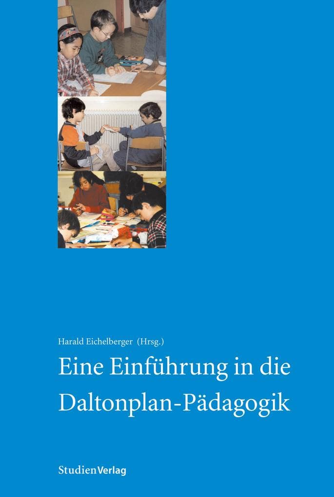 Eine Einführung in die Daltonplan-Pädagogik