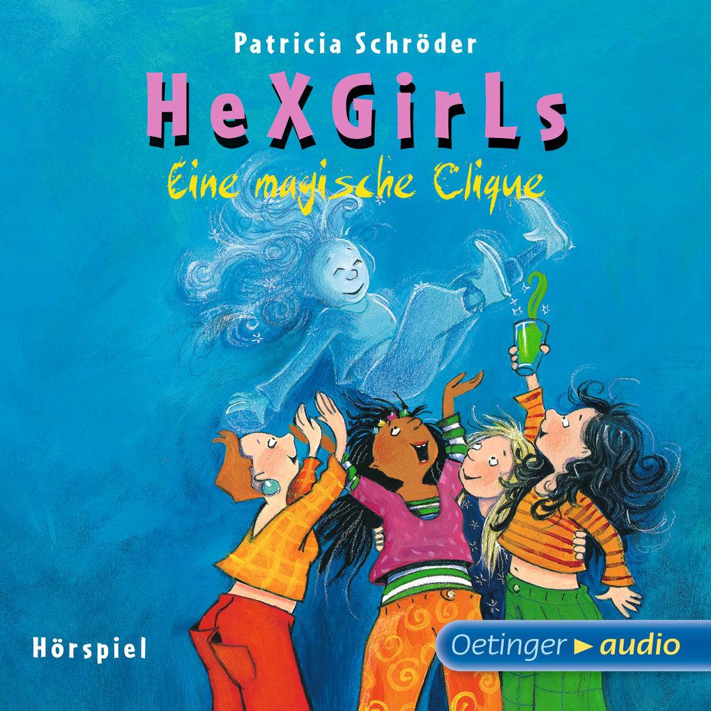 Hexgirls - Eine magische Clique