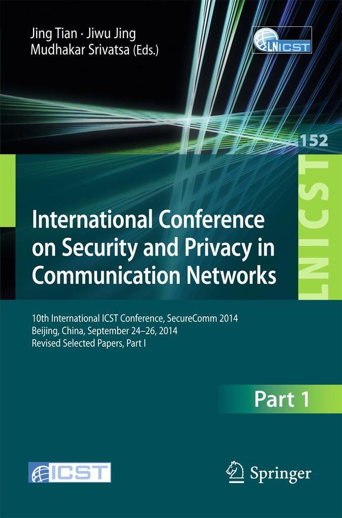 International Conference on Security and Privacy in Communication Networks