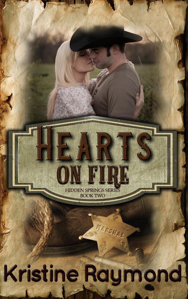Hearts on Fire (Hidden Springs, #2)