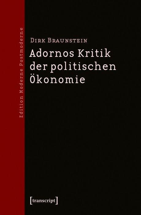 Adornos Kritik der politischen Ökonomie