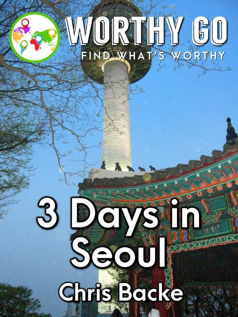 3 Days in Seoul