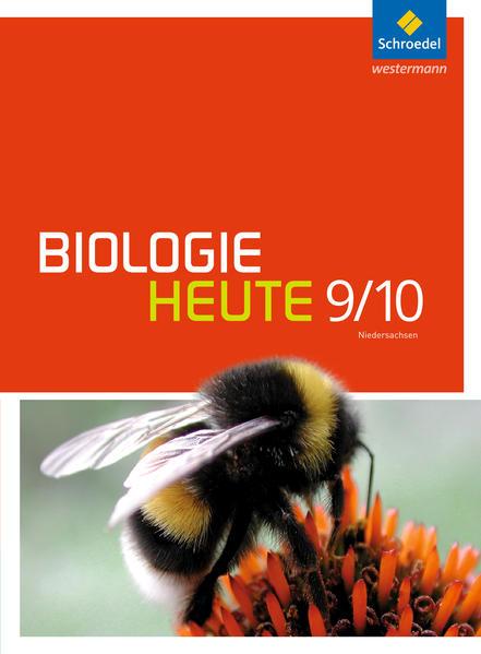 Biologie heute 9 / 10. Schulbuch. Gymnasien. Niedersachsen