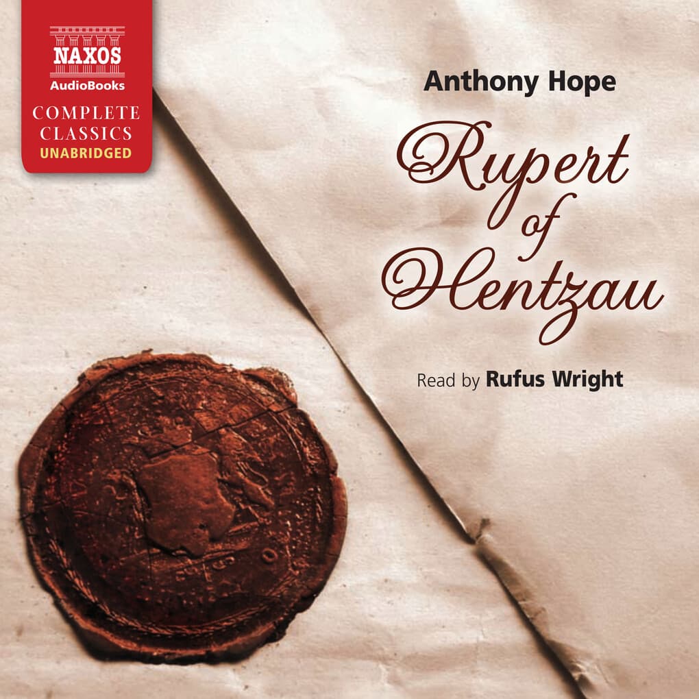 Rupert Of Hentzau (Unabridged)