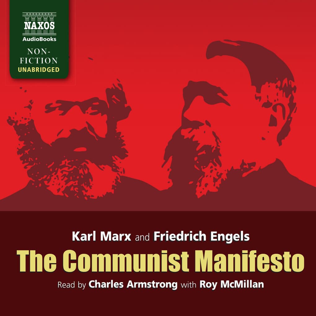 The Communist Manifesto (Unabridged)