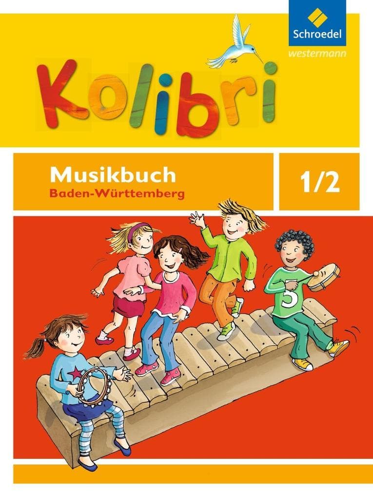 Kolibri: Das Musikbuch für Grundschulen Baden-Württemberg - Ausgabe 2016