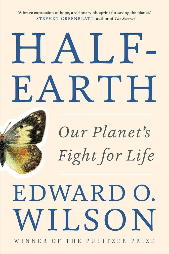 Half-Earth: Our Planet's Fight for Life