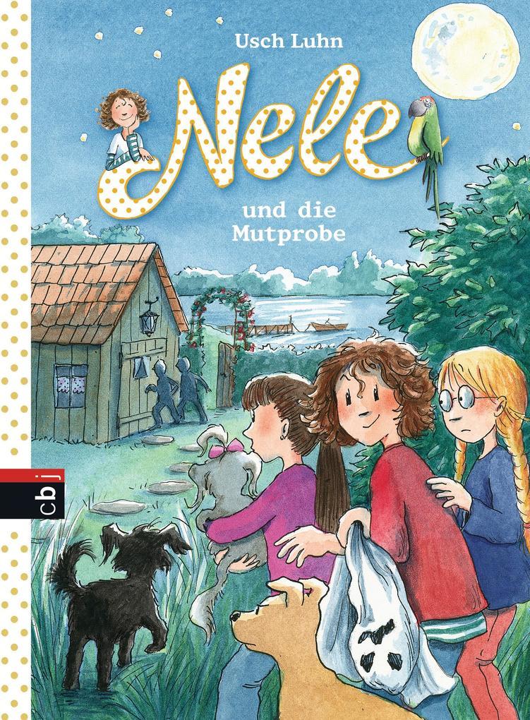 Nele und die Mutprobe