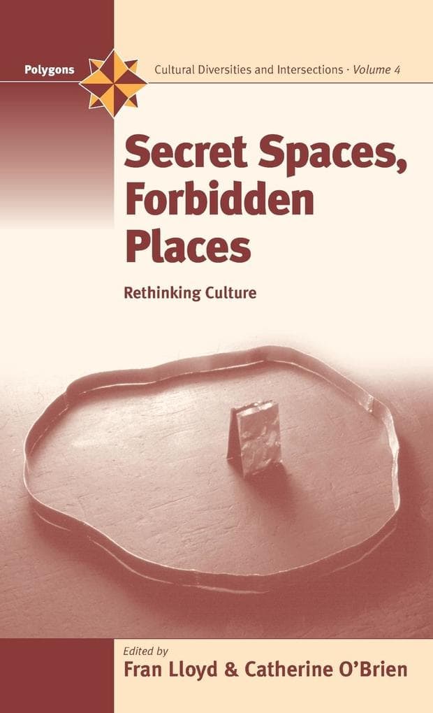 Secret Spaces, Forbidden Places