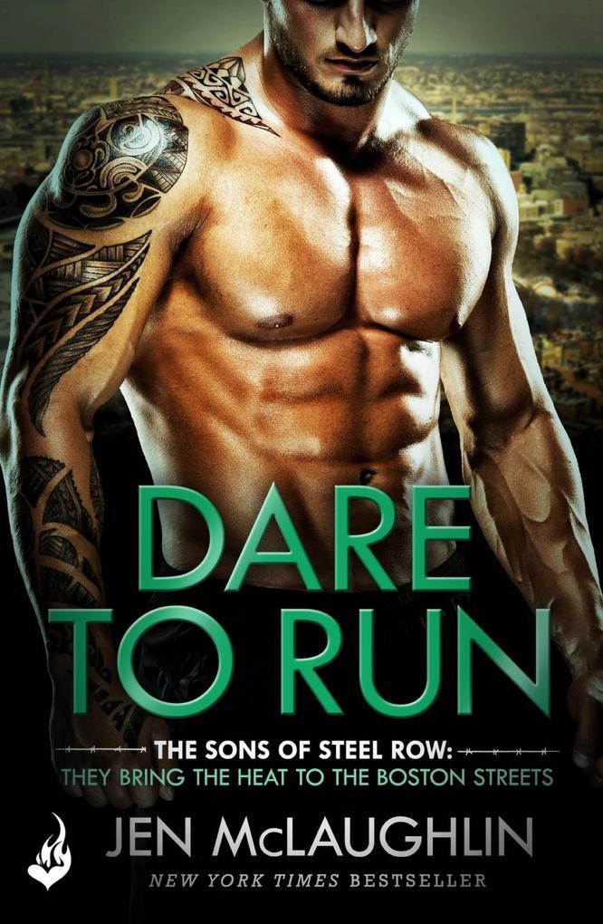 Dare To Run: The Sons of Steel Row 1