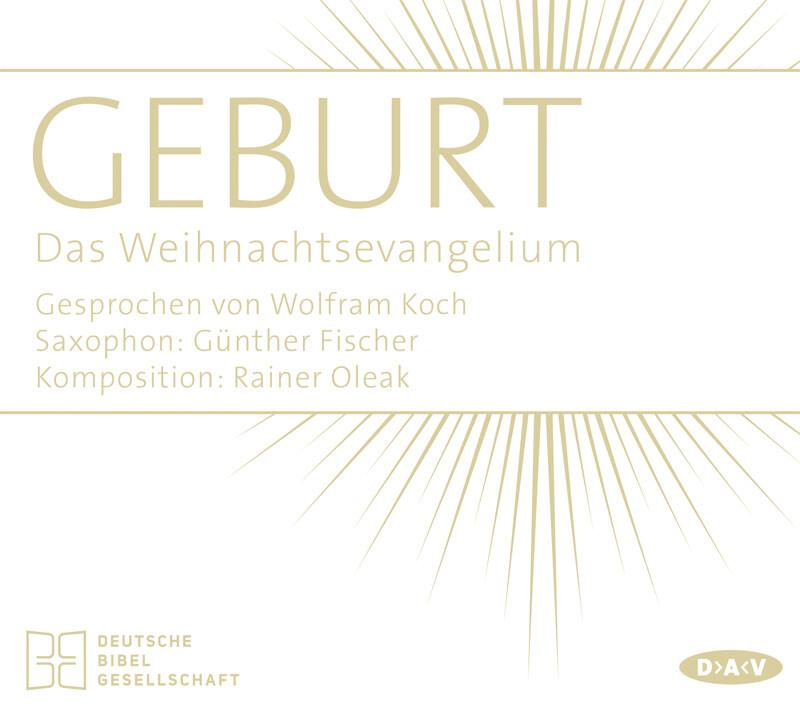 Geburt. Das Weihnachtsevangelium, 1 Audio-CD