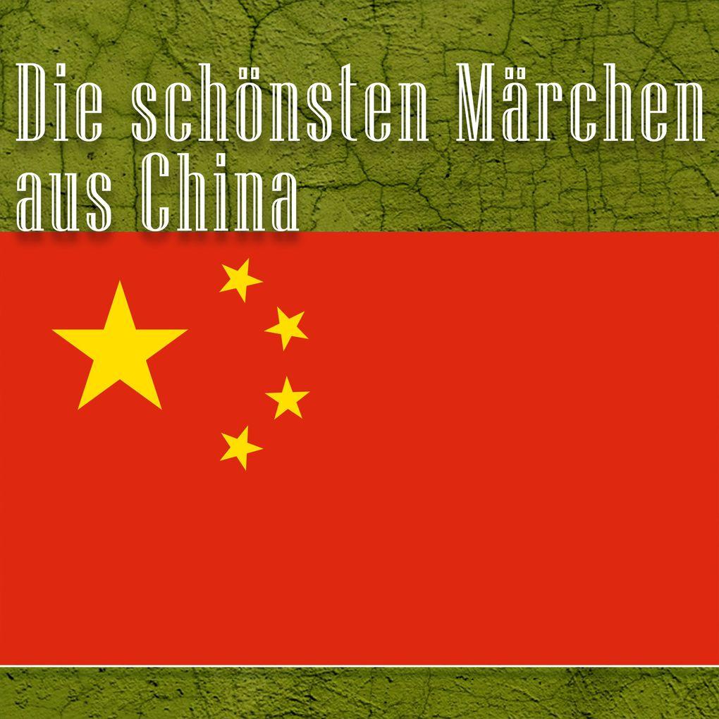 Die schönsten Märchen aus China