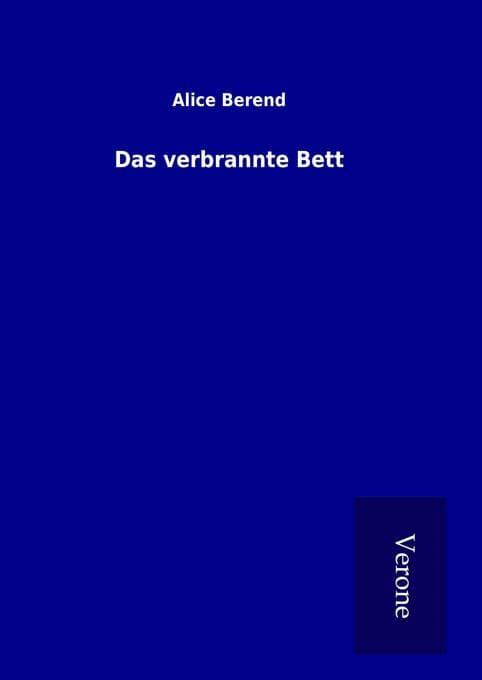 Das verbrannte Bett