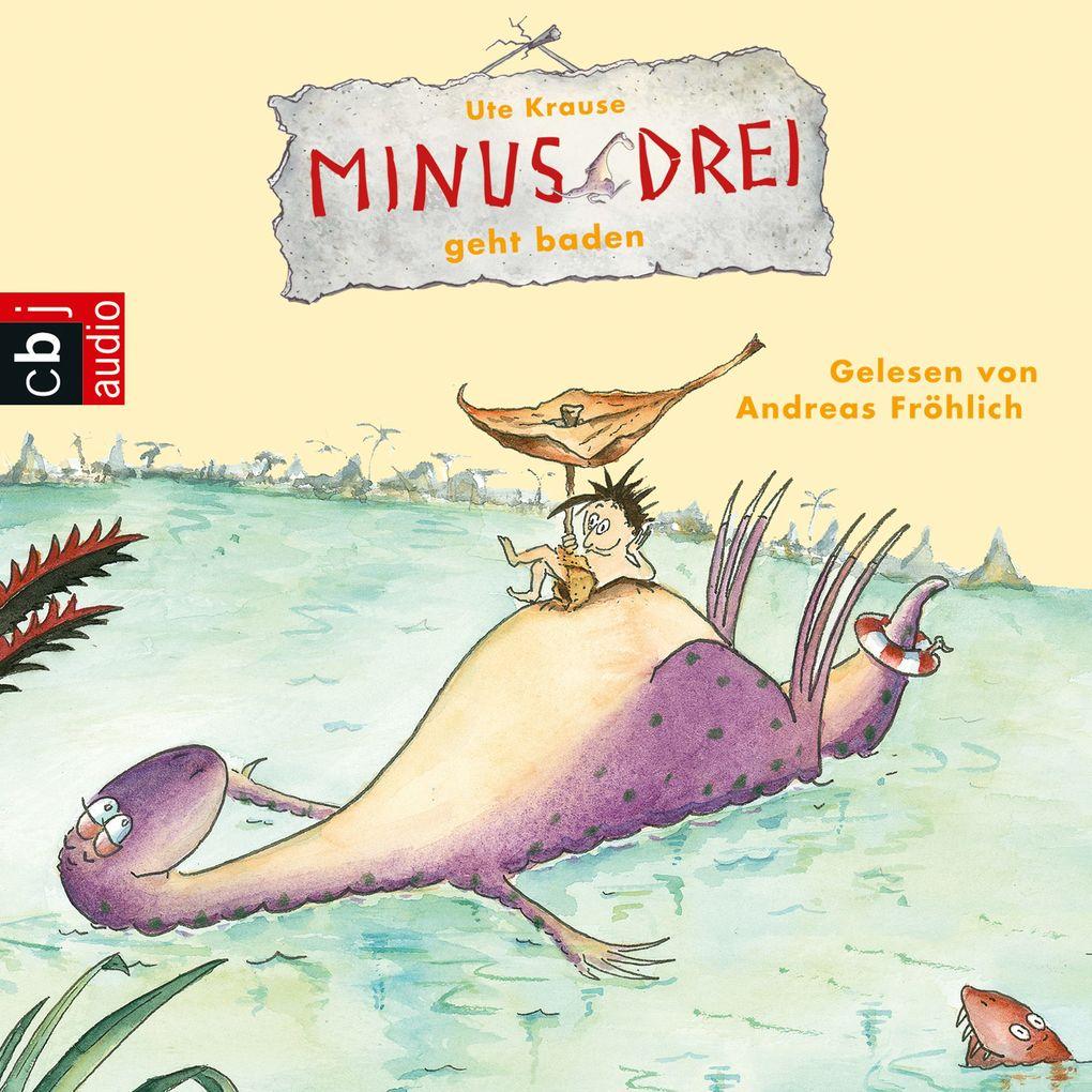 Minus Drei geht baden