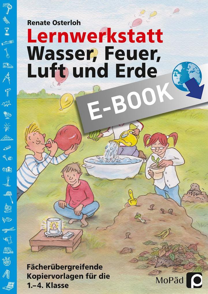 Lernwerkstatt: Wasser, Feuer, Luft und Erde