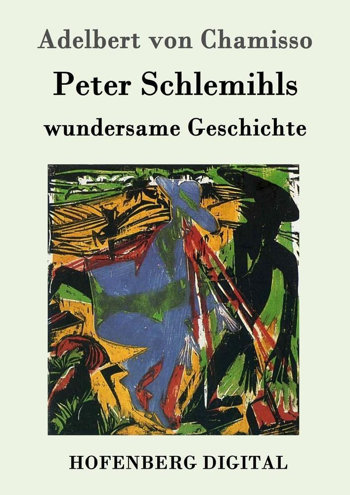 Peter Schlemihls wundersame Geschichte