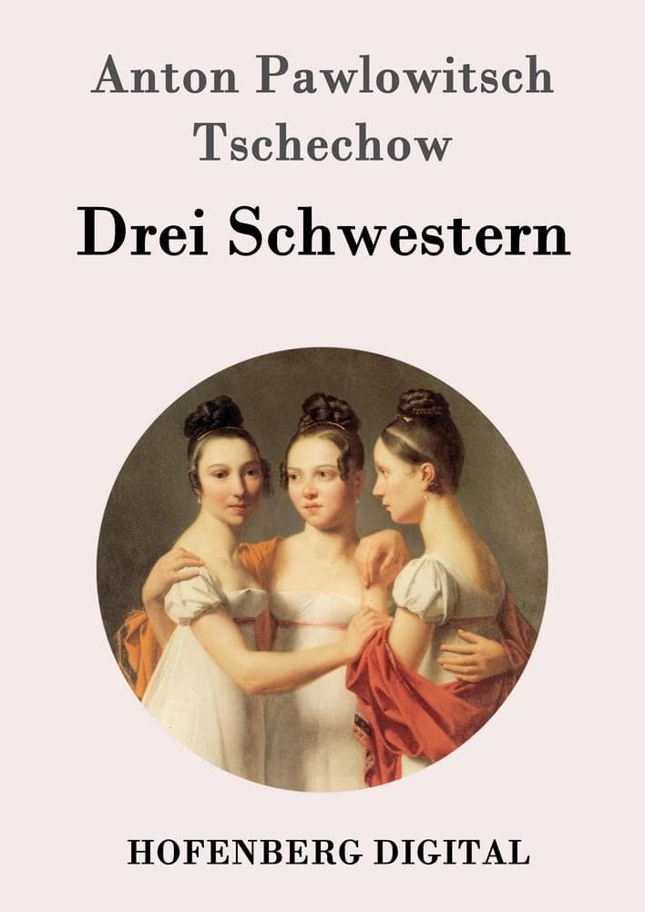 Drei Schwestern