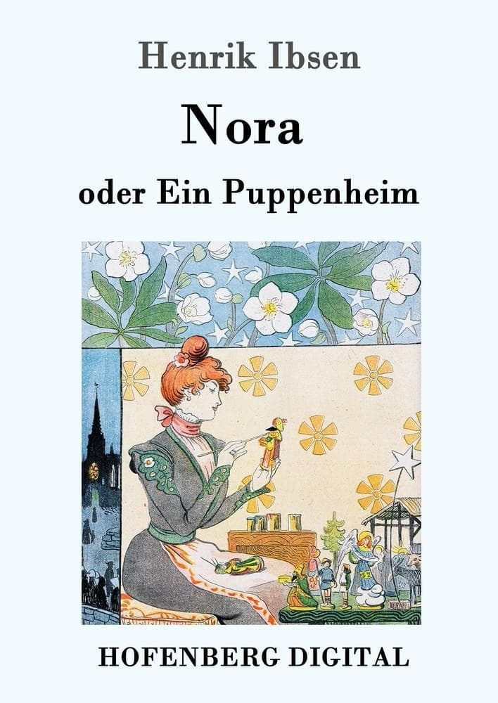 Nora oder Ein Puppenheim