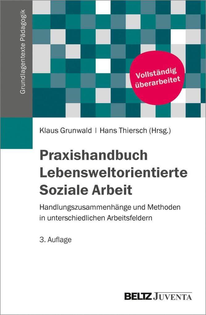 Praxishandbuch Lebensweltorientierte Soziale Arbeit