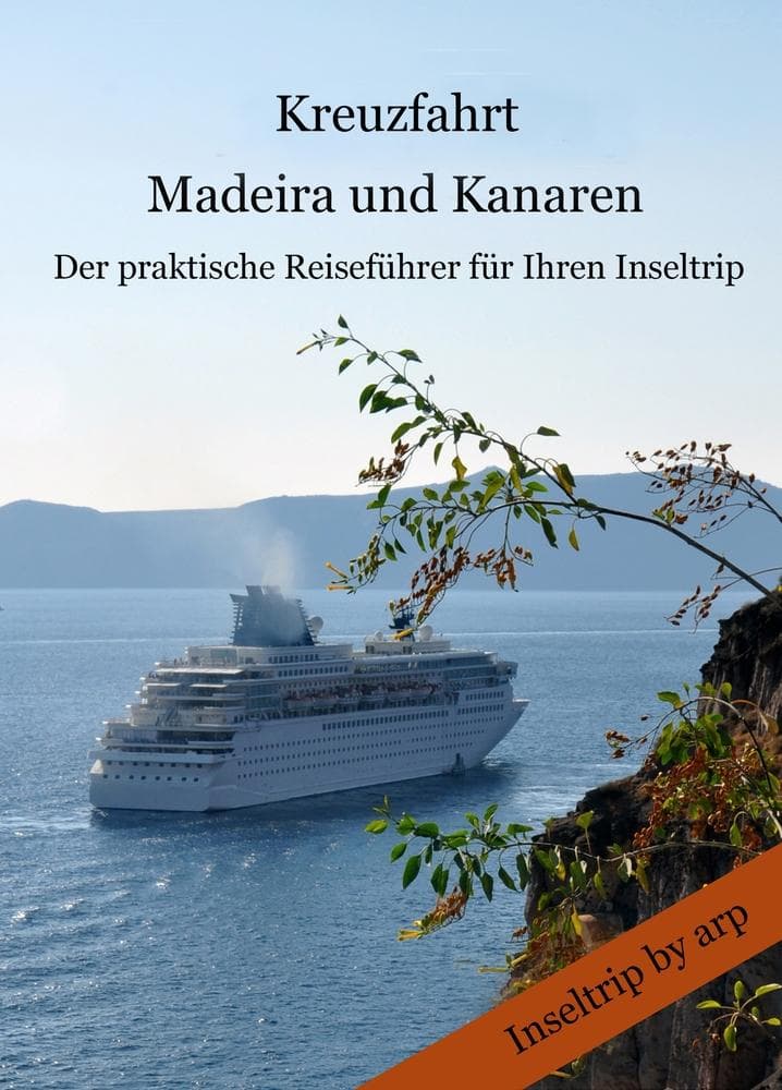 Kreuzfahrt Madeira und Kanaren