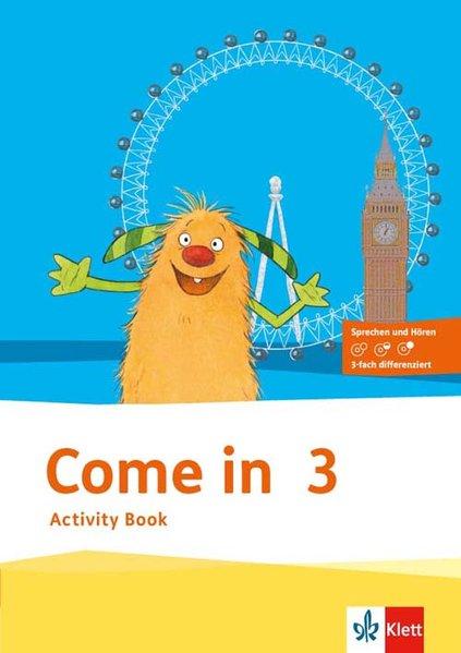 Come in. Activity Book mit Bild-/Wortkarten und Audio-CD 3. Schuljahr