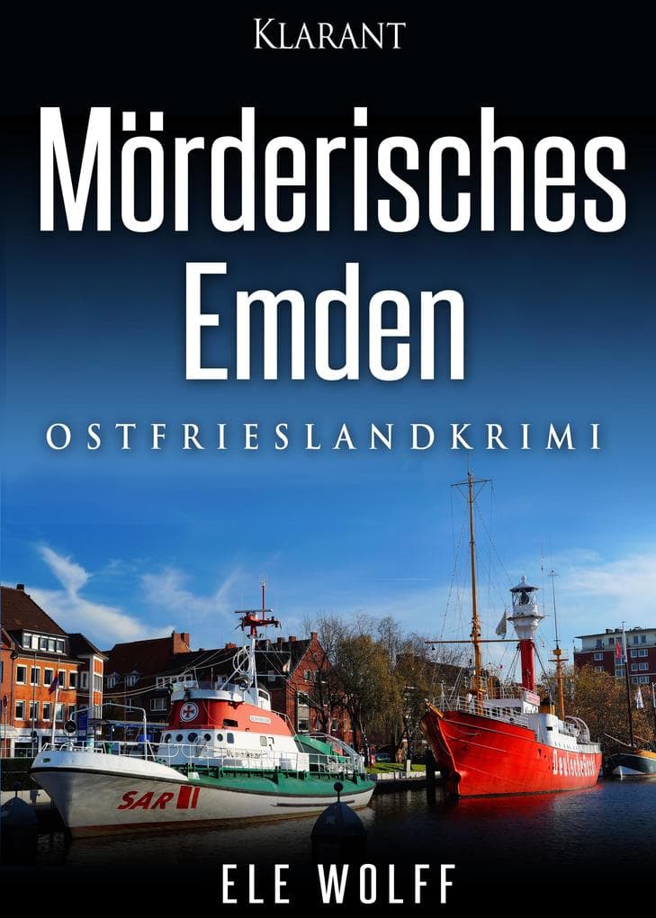 Mörderisches Emden. Ostfriesenkrimi