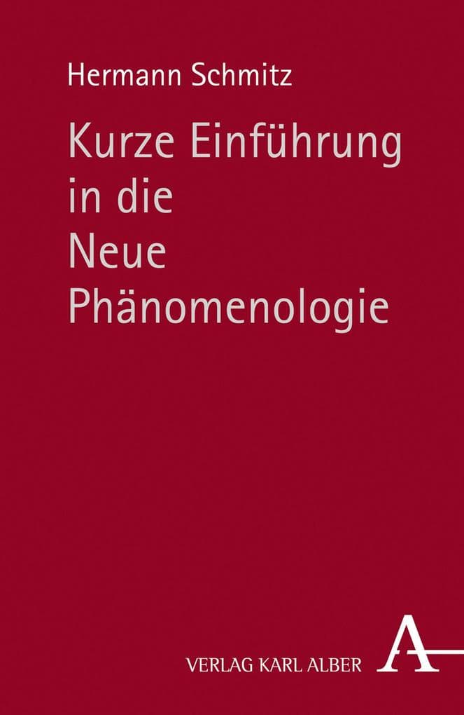 Kurze Einführung in die Neue Phänomenologie