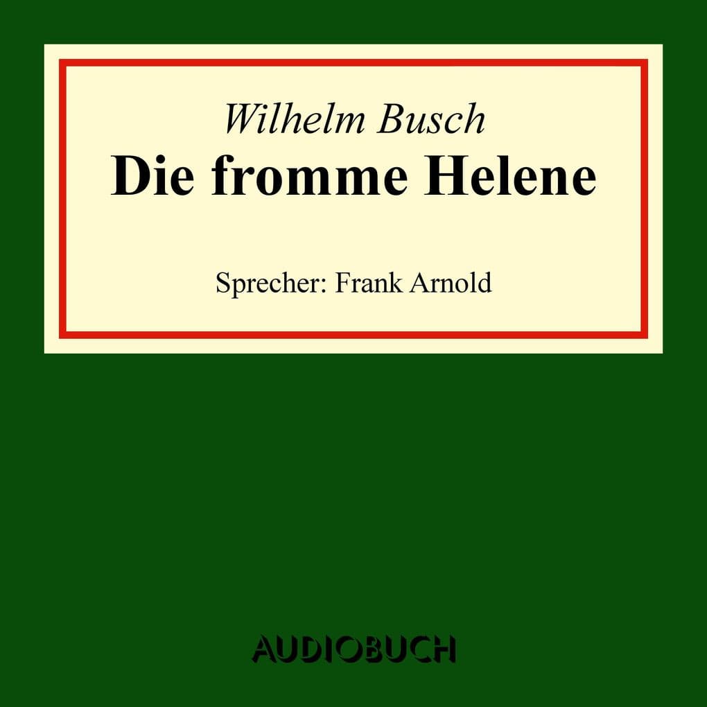 Die fromme Helene