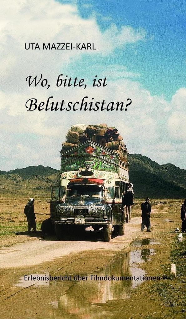 Wo, bitte, ist Belutschistan