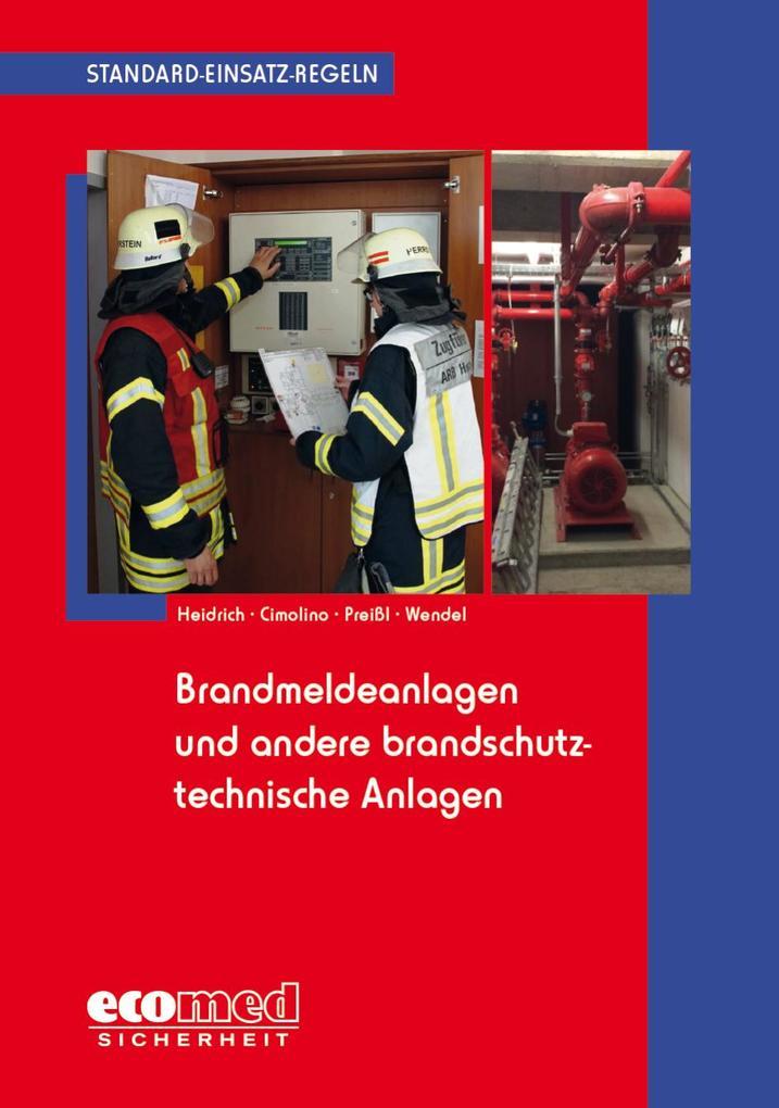 Standard-Einsatz-Regeln: Brandmeldeanlagen und andere brandschutztechnische Anlagen