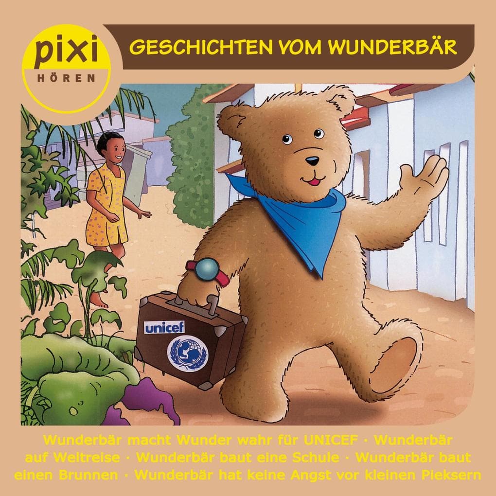 pixi HÖREN - Geschichten vom Wunderbär