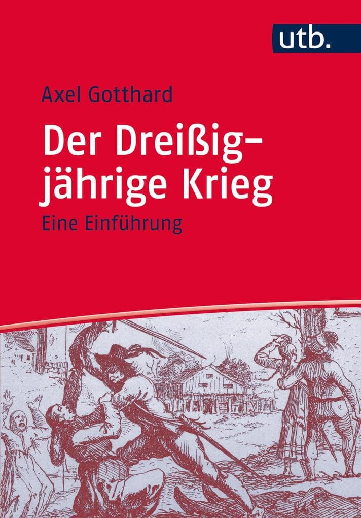 Der Dreißigjährige Krieg