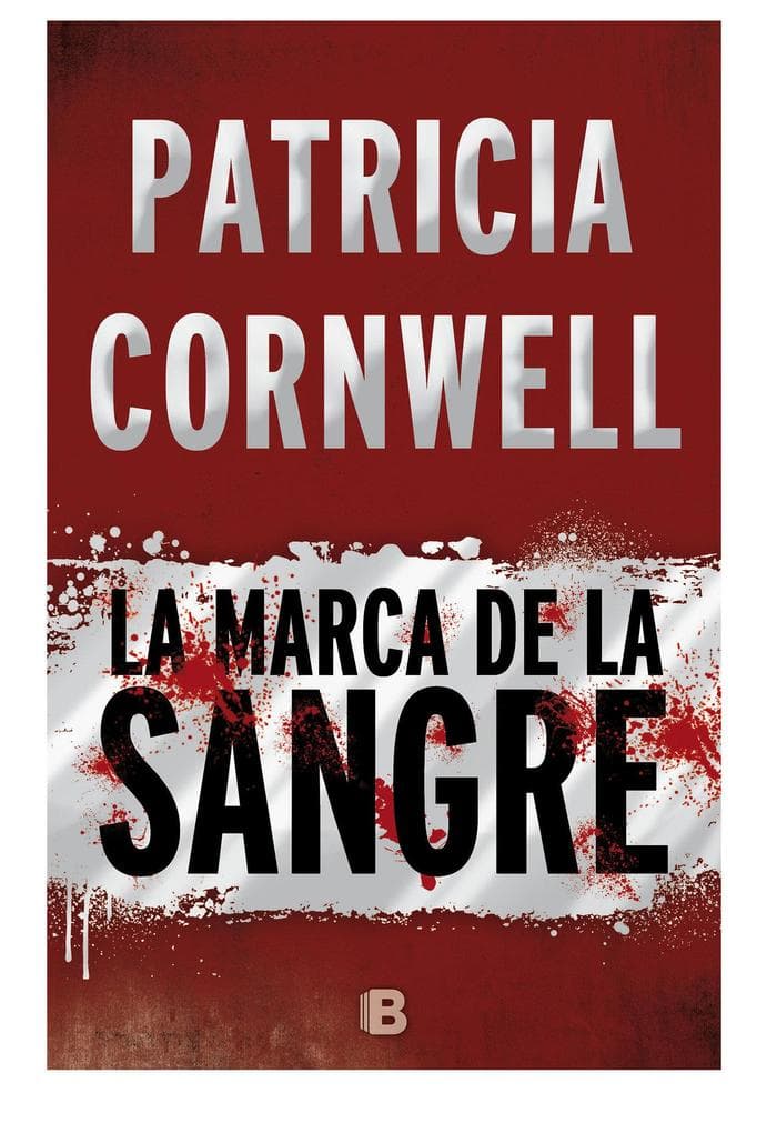 Kay Scarpetta 22. La marca de la sangre