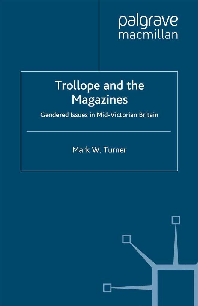 Trollope and the Magazines