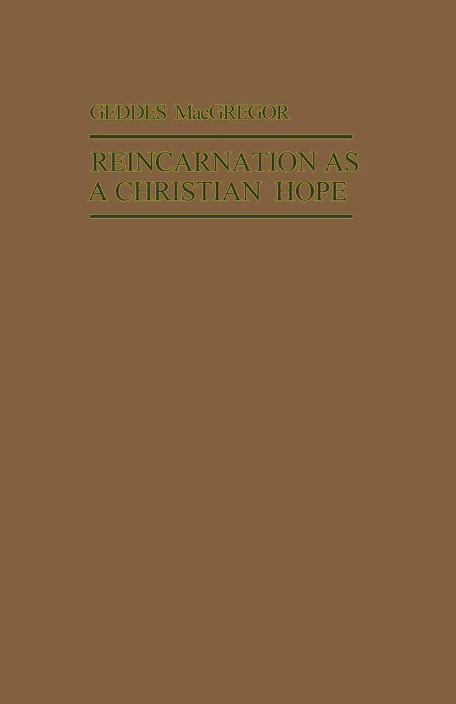 Reincarnation as a Christian Hope