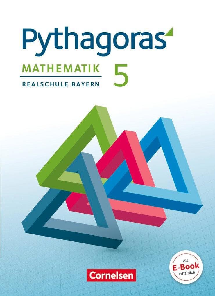 Pythagoras 5. Jahrgangsstufe - Realschule Bayern - Schülerbuch