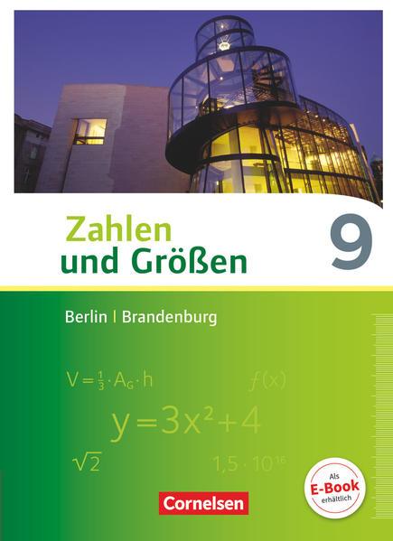 Zahlen und Größen 9. Schuljahr - Berlin und Brandenburg - Schülerbuch