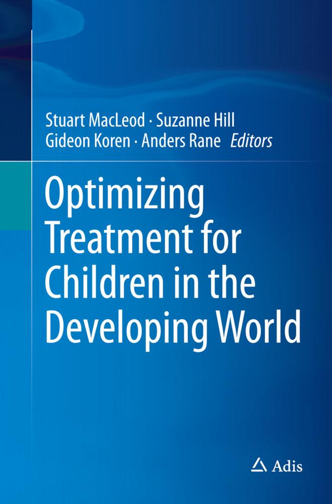 Optimizing Treatment for Children in the Developing World