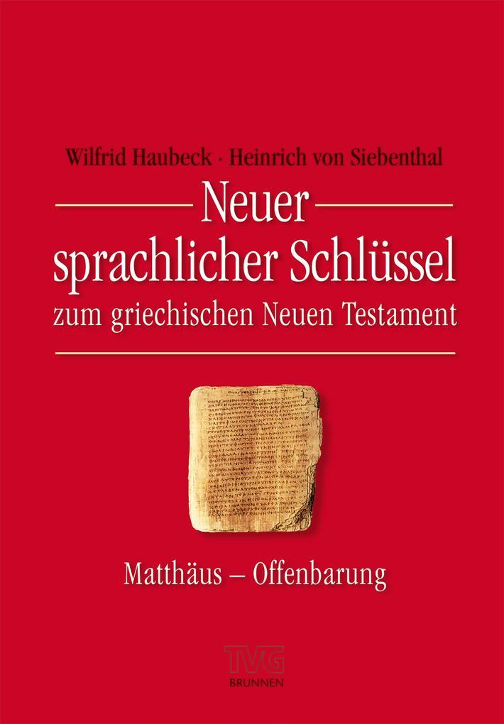 Neuer sprachlicher Schlüssel zum griechischen Neuen Testament