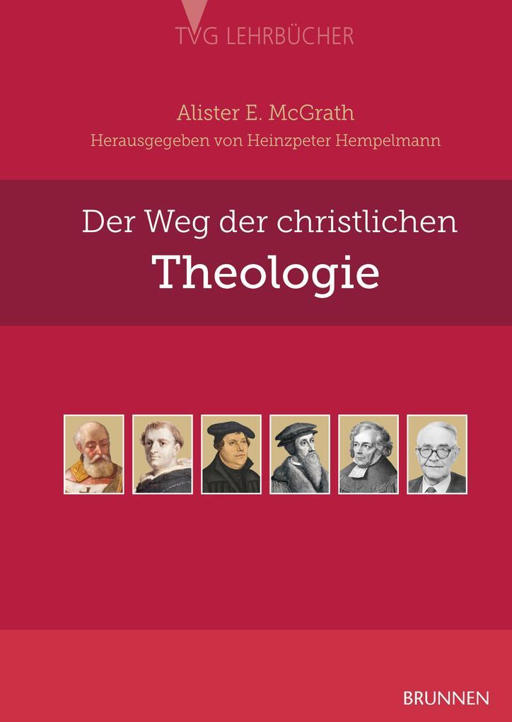 Der Weg der christlichen Theologie