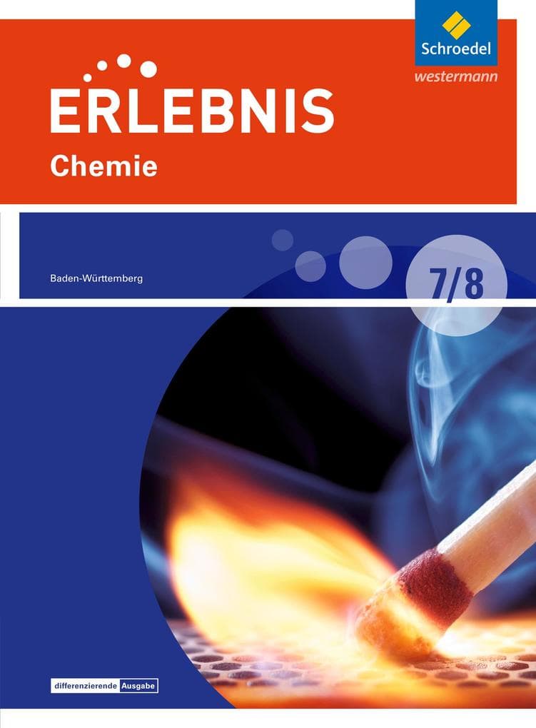 Erlebnis Chemie 7 / 8. Schulbuch. Differenzierende Ausgabe. Baden-Württemberg