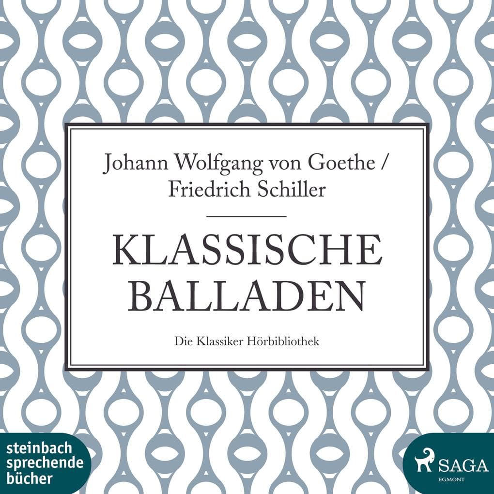 Klassische Balladen (Ungekürzt)