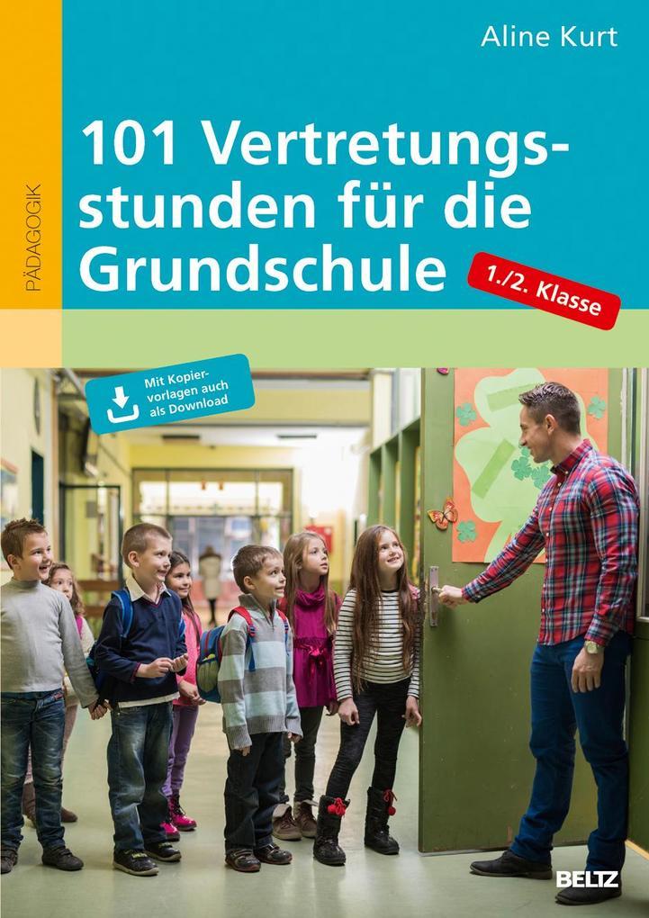 101 Vertretungsstunden für die Grundschule 1./2. Klasse