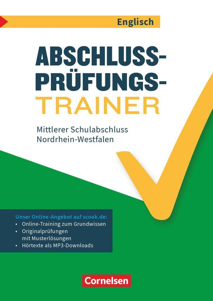 Abschlussprüfungstrainer Englisch 10. Schuljahr - Nordrhein-Westfalen - Mittlerer Schulabschluss