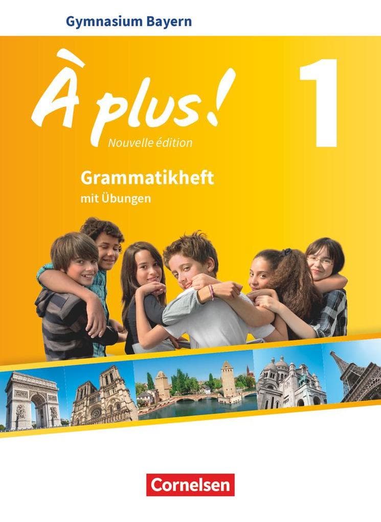 À plus! Band 1: 6. Jahrgangsstufe - Bayern - Grammatikheft