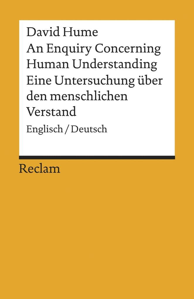 An Enquiry Concerning Human Understanding / Eine Untersuchung über den menschlichen Verstand. Englisch/Deutsch