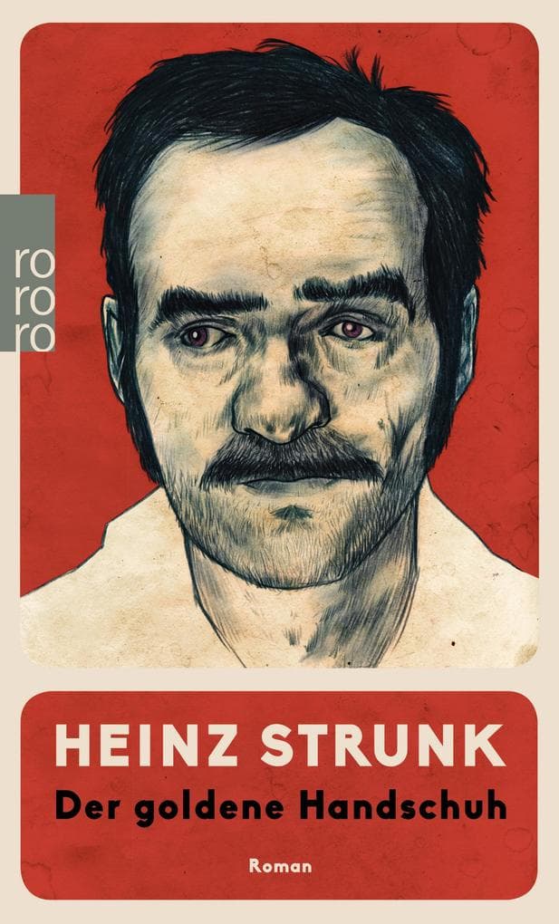 5. Heinz Strunk: Der goldene Handschuh